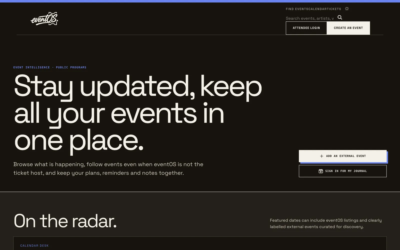 The event calendar for following events in one place.